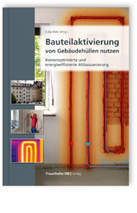 Bauteilaktivierung von Gebäudehüllen nutzen