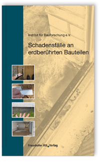 Schadensfälle an erdberührten Bauteilen