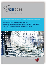 Buch: Disruptive Innovation in Manufacturing Engineering towards the 4th Industrial Revolution