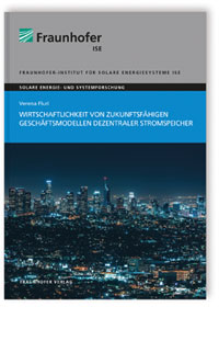 Buch: Wirtschaftlichkeit von zukunftsfähigen Geschäftsmodellen dezentraler Stromspeicher