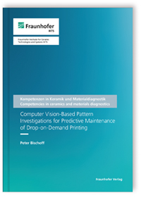 Buch: Computer Vision-Based Pattern Investigations for Predictive Maintenance of Drop-on-Demand Printing