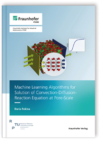 Buch: Machine Learning Algorithms for Solution of Convection-Diffusion-Reaction Equation at Pore-Scale