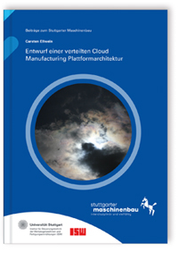 Buch: Entwurf einer verteilten Cloud Manufacturing Plattformarchitektur