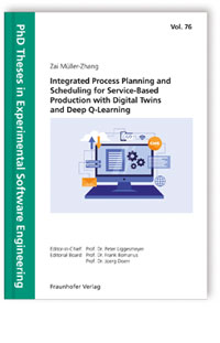 Buch: Integrated Process Planning and Scheduling for Service-Based Production with Digital Twins and Deep Q-Learning