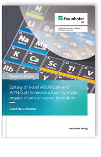 Buch: Epitaxy of novel AlScN/GaN and AlYN/GaN heterostructures by metal-organic chemical vapour deposition