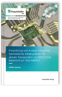 Buch: Entwicklung und Analyse integrierter harmonischer Radarsysteme mit aktiven Transpondern bei 61/122 GHz basierend auf SiGe-MMICs