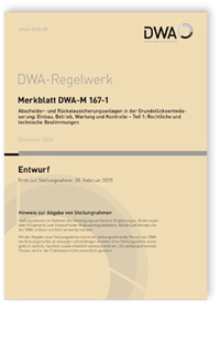 Merkblatt DWA-M 167-1 Entwurf, Dezember 2024. Abscheider- und Rückstausicherungsanlagen in der Grundstücksentwässerung: Einbau, Betrieb, Wartung und Kontrolle - Teil 1: Rechtliche und technische Bestimmungen