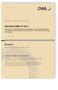 Merkblatt DWA-M 167-4 Entwurf, Dezember 2024. Abscheider- und Rückstausicherungsanlagen in der Grundstücksentwässerung: Einbau, Betrieb, Wartung und Kontrolle - Teil 4: Abscheideranlagen für Amalgam